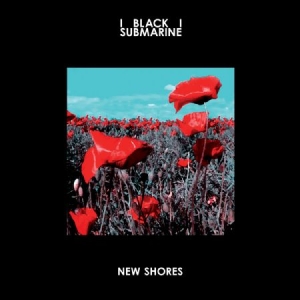 Black Submarine - New Shores ryhmässä VINYYLI @ Bengans Skivbutik AB (1012715)