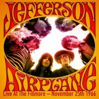 Jefferson Airplane - Live At The Fillmore - 1966 ryhmässä CD @ Bengans Skivbutik AB (1014858)