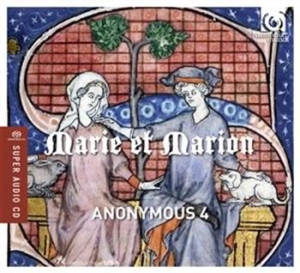 Anonymous 4 - Marie Et Marion ryhmässä Musiikki / SACD / Klassiskt @ Bengans Skivbutik AB (1016871)