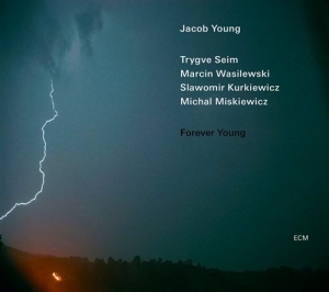 Jacob Young T.Seim M.Wasilewski - Forever Young ryhmässä CD @ Bengans Skivbutik AB (1017737)