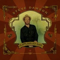 Dawson Steve - Rattlesnake Cage ryhmässä CD @ Bengans Skivbutik AB (1017844)