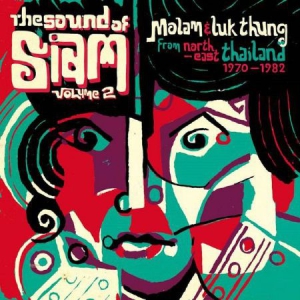 Various Artists - The Sound Of Siam Volume 2: Molam & ryhmässä CD @ Bengans Skivbutik AB (1017988)