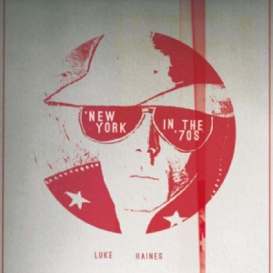 Haines Luke - New York In The '70S ryhmässä CD @ Bengans Skivbutik AB (1020597)