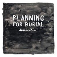 Planning For Burial - Desideratum ryhmässä ME SUOSITTELEMME / Joululahjavinkki: CD @ Bengans Skivbutik AB (1020637)