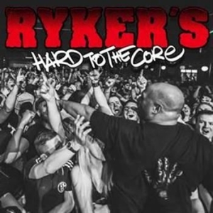 Rykers - Hard To The Core ryhmässä CD @ Bengans Skivbutik AB (1021399)