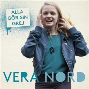 Vera Nord - Alla Gör Sin Grej ryhmässä CD @ Bengans Skivbutik AB (1022277)