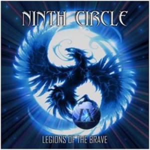 Ninth Circle - Legions Of The Brave ryhmässä CD @ Bengans Skivbutik AB (1024456)