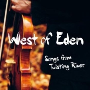 West Of Eden - Songs From Twisting River ryhmässä Minishops / West of Eden @ Bengans Skivbutik AB (1025798)