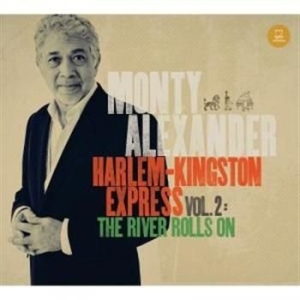 Monty Alexander - Harlem-Kingston Express Vol 2 ryhmässä CD @ Bengans Skivbutik AB (1025805)