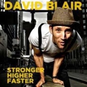 David Blair - Stronger Higher Faster ryhmässä CD @ Bengans Skivbutik AB (1025808)