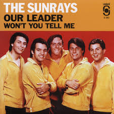 Sunrays The - Our Leader / Won't You Tell Me (Gol ryhmässä ME SUOSITTELEMME / Klassiska lablar / Sundazed / Sundazed Vinyl @ Bengans Skivbutik AB (1026129)