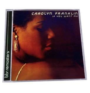 Franklin Carolyn - If You Want Me: Expanded Edition ryhmässä CD @ Bengans Skivbutik AB (1026340)