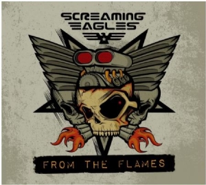 Screaming Eagles - From The Flames ryhmässä CD @ Bengans Skivbutik AB (1026399)