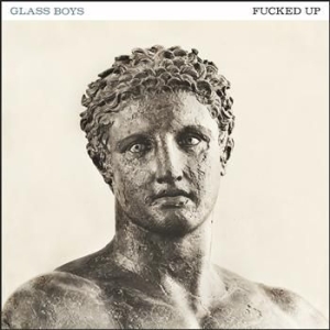 Fucked Up - Glass Boys ryhmässä VINYYLI @ Bengans Skivbutik AB (1027297)