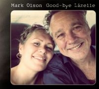 Olson Mark - Good-Bye Lizelle ryhmässä CD @ Bengans Skivbutik AB (1028601)