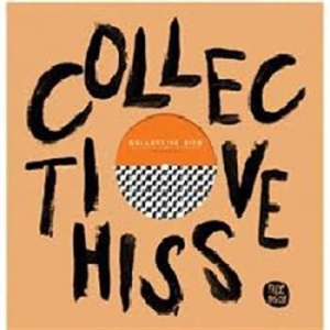 Various - Collective Hiss RSD 2014 ryhmässä ME SUOSITTELEMME / Record Store Day / RSD2013-2020 @ Bengans Skivbutik AB (1029200)