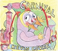 Coyne Kevin - Carnival ryhmässä CD @ Bengans Skivbutik AB (1029310)