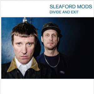 Sleaford Mods - Divide And Exit ryhmässä CD @ Bengans Skivbutik AB (1029361)