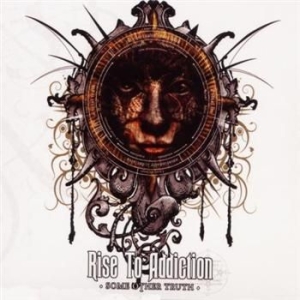 Rise To Addiction - Some Other Truth ryhmässä CD @ Bengans Skivbutik AB (1029500)