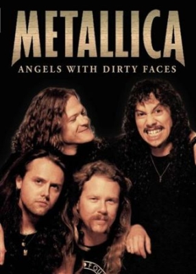 Metallica - Angels With Dirty Faces (Dvd Docume ryhmässä DVD & BLU-RAY @ Bengans Skivbutik AB (1030658)