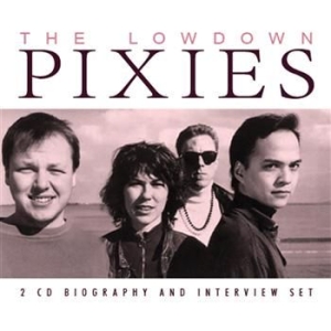 Pixies - Lowdown The (2 Cd Biography + Inter ryhmässä Minishops / Pixies @ Bengans Skivbutik AB (1031641)