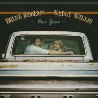 Robison Bruce & Kelly Willis - Our Year ryhmässä CD @ Bengans Skivbutik AB (1032202)