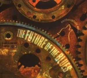 Various Artists - Future Of The Blues Vol 3 ryhmässä CD @ Bengans Skivbutik AB (1032240)