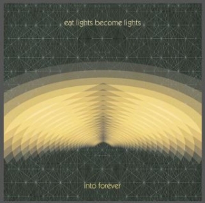 Eat Lights Become Lights - Into Forever ryhmässä CD @ Bengans Skivbutik AB (1032298)