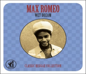 Max Romeo - Wet Dream:Classic Reggae Collection ryhmässä VINYYLI @ Bengans Skivbutik AB (1032317)