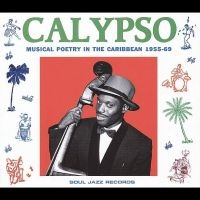 Soul Jazz Records Presents - Calypso: Musical Poetry In The Cari ryhmässä VINYYLI @ Bengans Skivbutik AB (1034952)