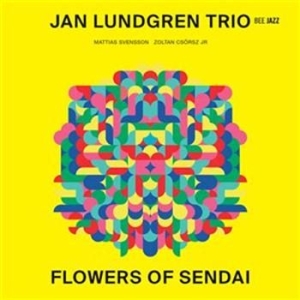 Jan Lundgren - Flowers Of Sendai ryhmässä CD @ Bengans Skivbutik AB (1039208)