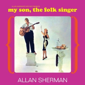 SHERMAN ALLAN - My Son The Folk Singer ryhmässä CD @ Bengans Skivbutik AB (1044864)