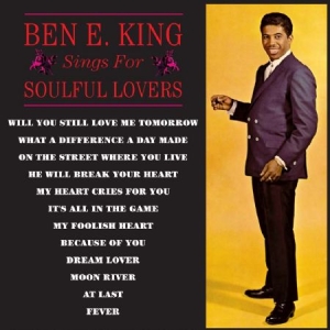 Ben E King - Sings For Soulful Lovers ryhmässä CD @ Bengans Skivbutik AB (1044865)