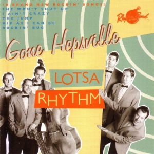 Gone Hepsville - Lotsa Rhythm ryhmässä CD @ Bengans Skivbutik AB (1044909)