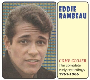 Eddie Rambeau - Come Closer: Complete Early Recordi ryhmässä CD @ Bengans Skivbutik AB (1044959)