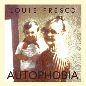 Fresco Louie - Autophobia ryhmässä CD @ Bengans Skivbutik AB (1045084)