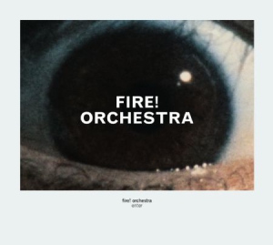 Fire! Orchestra - Enter ryhmässä CD @ Bengans Skivbutik AB (1045108)