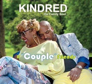 Kindred The Family Soul - A Couple Friends ryhmässä CD @ Bengans Skivbutik AB (1045136)