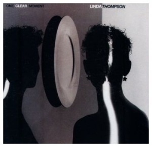 Thompson Linda - One Clear Moment ryhmässä CD @ Bengans Skivbutik AB (1045222)