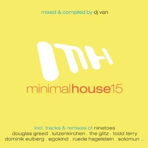 Various Artists - Minimal House 15 ryhmässä CD @ Bengans Skivbutik AB (1045244)