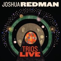 JOSHUA REDMAN - TRIOS LIVE ryhmässä CD @ Bengans Skivbutik AB (1046847)