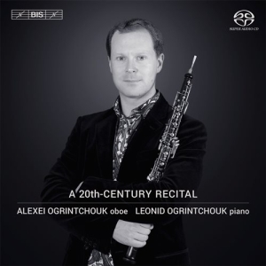 Alexei Ogrintchouk - A 20Th Century Recital (Sacd) ryhmässä Musiikki / SACD / Klassiskt @ Bengans Skivbutik AB (1047239)