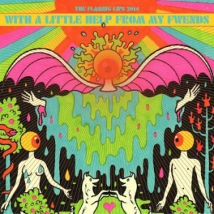 Flaming Lips - With A Little Help From My Fwends ryhmässä Minishops / Flaming Lips @ Bengans Skivbutik AB (1049615)