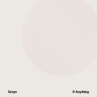 Greys - If Anything ryhmässä CD @ Bengans Skivbutik AB (1049744)