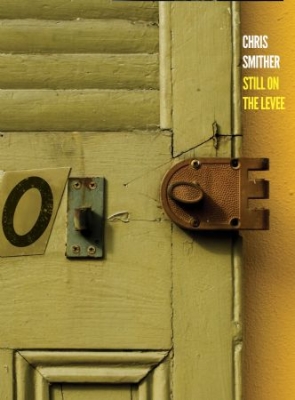 Smither Chris - Still On The Levee:50 Year Retrospe ryhmässä CD @ Bengans Skivbutik AB (1049757)