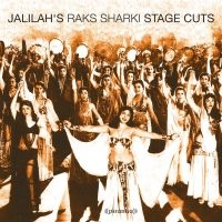 Jalilah - Raks Sharki - Stage Cuts ryhmässä CD @ Bengans Skivbutik AB (1049857)