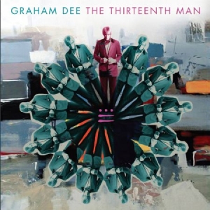 Graham Dee - Thirteenth Man ryhmässä CD @ Bengans Skivbutik AB (1049995)