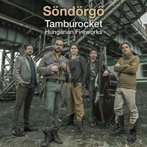 Söndörgö - Tamburocket: Hungarian Fireworks ryhmässä CD @ Bengans Skivbutik AB (1051899)