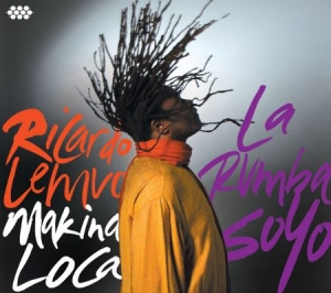 Lemvo Ricardo & Makina Loca - La Rumba Soyo ryhmässä CD @ Bengans Skivbutik AB (1052992)