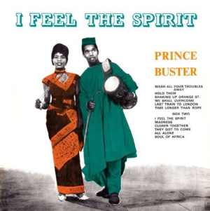 Prince Buster - I Feel The Spirit (180 G) ryhmässä VINYYLI @ Bengans Skivbutik AB (1053002)